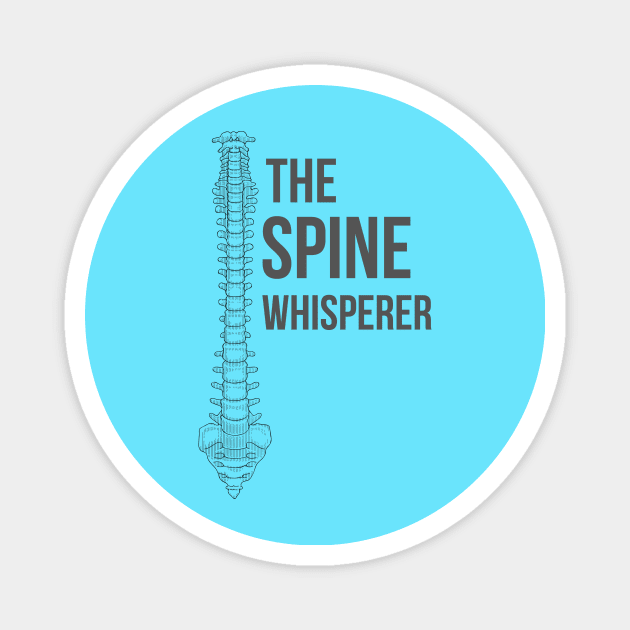 The Spine Whisperer Magnet by Queen of the Minivan